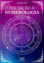 Livro - Iniciação à Numerologia Livro - Iniciação à Numerologia