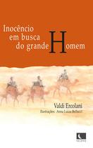 Livro - Inocêncio em busca do grande Homem (Vol. 4) Livro - Inocêncio em busca do grande Homem (Vol. 4)