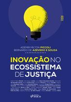 Livro - Inovação no Ecossistema de Justiça Livro - Inovação no Ecossistema de Justiça