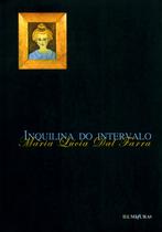 Livro - Inquilina do intervalo Livro - Inquilina do intervalo