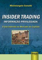 Livro - Insider Trading – Informação Privilegiada