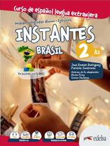 Livro - Instantes Brasil 2 A2 - Libro Del Alumno + Cuaderno De Ejercicios + Libro Digital Livro - Instantes Brasil 2 A2 - Libro Del Alumno + Cuaderno De Ejercicios + Libro Digital
