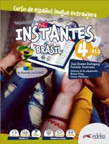 Livro - Instantes Brasil 4 B1.2 - Libro Del Alumno + Cuaderno De Ejercicios + Libro Digital Livro - Instantes Brasil 4 B1.2 - Libro Del Alumno + Cuaderno De Ejercicios + Libro Digital
