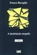 Livro - instituição negada, A