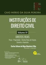 Livro - Instituições de Direito Civil - Direitos Reais - Vol. IV