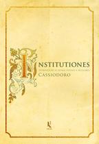Livro - Institutiones. Introdução às Letras Divinas e Seculares Livro - Institutiones. Introdução às Letras Divinas e Seculares