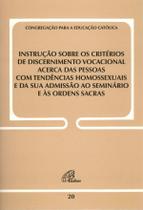 Livro - Instrução sobre os critérios de discernimento vocacional acerca das pessoas