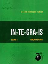 Livro - Integrais: Volume 2: Funções Especiais