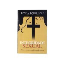 Livro: Integridade Sexual Edwin Louis Cole