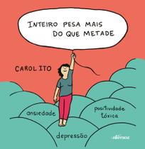 Livro - Inteiro pesa mais do que metade