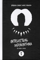 Livro - Intelectual diferentona: em verso e prosa