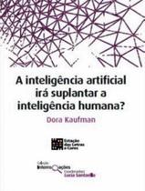 Livro - Inteligencia Artificial Ira Suplantar A Inteligencia Humana, A