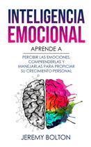 Livro Inteligencia Emocional - Perceba, compreenda e direcione as emoções Livro Inteligencia Emocional - Perceba, compreenda e direcione as emoções