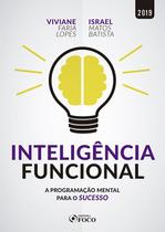 Livro - Inteligência Funcional: A programação mental para o sucesso - 1ª edição - 2019