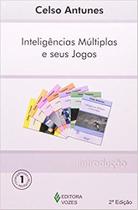 Livro - Inteligências múltiplas e seus jogos Vol. 1