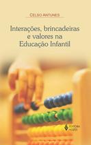 Livro - Interações, brincadeiras e valores na Educação Infantil