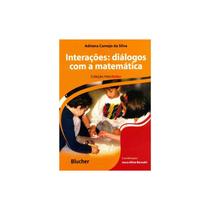Livro - Interações: Diálogos com a Matemática - Silva