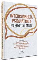 Livro - Interconsulta psiquiátrica no hospital geral