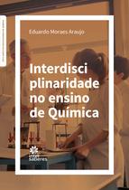 Livro - Interdisciplinaridade no Ensino de Química Livro - Interdisciplinaridade no Ensino de Química