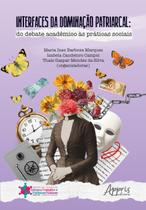 Livro - Interfaces da Dominação Patriarcal Livro - Interfaces da Dominação Patriarcal
