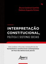Livro - Interpretação Constitucional, Política e Sistemas Sociais