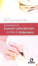 Livro Interpretação De Exames Laboratoriais Na Prática Do Enfermeiro