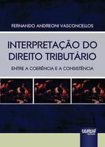 Livro - Interpretação do Direito Tributário Livro - Interpretação do Direito Tributário