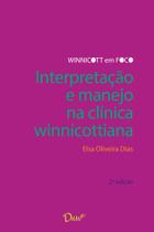 Livro - Interpretação e manejo na clínica winnicottiana