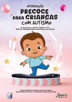 Livro - Intervenção Precoce para Crianças com Autismo