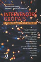 Livro - INTERVENÇÕES GRUPAIS - O PSICODRAMA E SEUS MÉTODOS