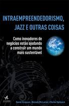 Livro - Intraempreendedorismo, jazz e outras coisas