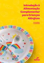 Livro - Introdução à alimentação complementar para crianças alérgicas Livro - Introdução à alimentação complementar para crianças alérgicas