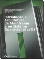 Livro - Introducao A Arquitetura De Mainframe E Ao Sistema Operacional Z/Os