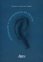 Livro - Introdução à cartografia da escuta Livro - Introdução à cartografia da escuta
