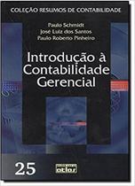 Livro - Introdução à contabilidade gerencial - Vol. 25 - Coleção resumos de contabilidade - Atlas