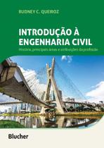 Livro - Introducao A Engenharia Civil - Historia, Principais Areas E Atribuicoes Da - Queiroz - Edgard Blucher