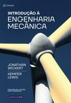 Livro - Introdução à Engenharia Mecânica - Tradução da 4ª Edição Norte-Americana