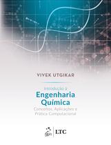 Livro - Introdução à Engenharia Química - Conceitos, Aplicações e Prática Computacional