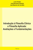 Livro - Introdução à filosofia clínica e filosofia aplicada Livro - Introdução à filosofia clínica e filosofia aplicada