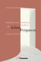Livro - Introdução à filosofia política de Adam Ferguson Livro - Introdução à filosofia política de Adam Ferguson