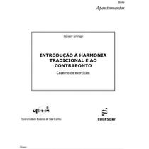 Livro - Introducao à harmonia tradicional e ao contraponto Livro - Introducao à harmonia tradicional e ao contraponto