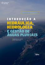 Livro - Introdução à hidráulica, hidrologia e gestão de aguás fluviais Livro - Introdução à hidráulica, hidrologia e gestão de aguás fluviais