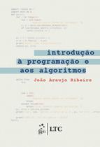 Livro - Introdução à Programação e aos Algoritmos Livro - Introdução à Programação e aos Algoritmos