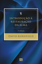 Livro - Introdução à restauração da alma - 3ª edição