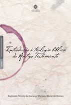 Livro - Introdução à teologia bíblica do antigo testamento Livro - Introdução à teologia bíblica do antigo testamento