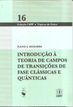 Livro - Introdução à teoria de campos de transições de fase clássicas e quânticas