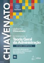 Livro - Introdução à Teoria Geral da Administração - Edição Compacta Livro - Introdução à Teoria Geral da Administração - Edição Compacta