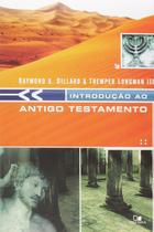 Livro: Introdução Ao Antigo Testamento Raymond B. Dillard & Tremper Longman Iii - VIDA NOVA