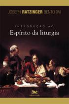 Livro - Introdução ao espírito da liturgia