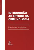 Livro - Introdução ao estudo da criminologia Livro - Introdução ao estudo da criminologia